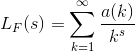 L_{F}(s)=\sum^\infty_{k=1}\frac{a(k)}{k^s}