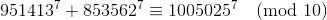 951413^7+853562^7\equiv1005025^7\quad({\rm mod}~10)