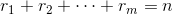 r_1+r_2+\cdots+r_m=n