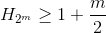 H_{2^m}\geq1+\frac{m}{2} 