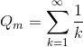 Q_m=\sum^\infty_{k=1}\frac{1}{k}