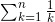 \sum^n_{k=1}\frac{1}{k}