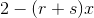 2-(r+s)x