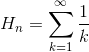 H_n=\sum^\infty_{k=1}\frac{1}{k}