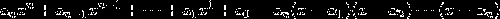 a_nx^n+a_{n-1}x^{n-1}+\cdots+a_1x^1+a_0=a_n(x-\alpha_1)(x-\alpha_2)\cdots(x-\alpha_n)