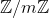 \mathbb{Z}/m\mathbb{Z}