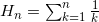 H_n=\sum^n_{k=1}\frac{1}{k}